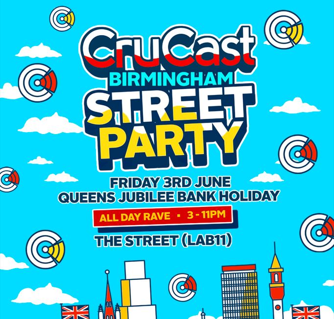[03/06/22] Crucast Birmingham Street Party