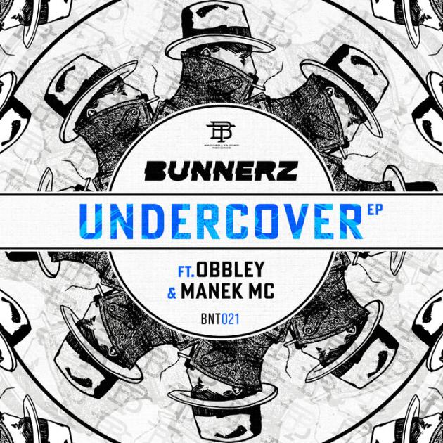 Bunnerz & Obbley - Undercover EP  