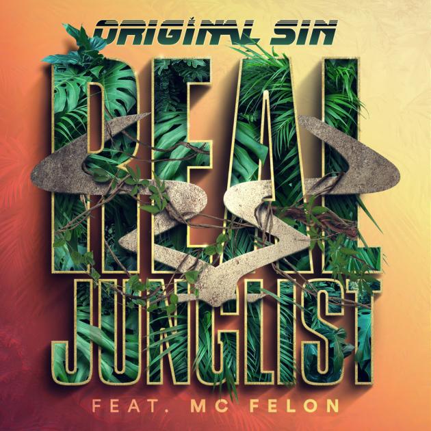 Original Sin - Real Junglist feat. MC Felon [RAM]