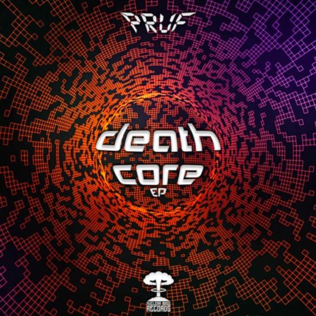 Pruf - Death Core EP