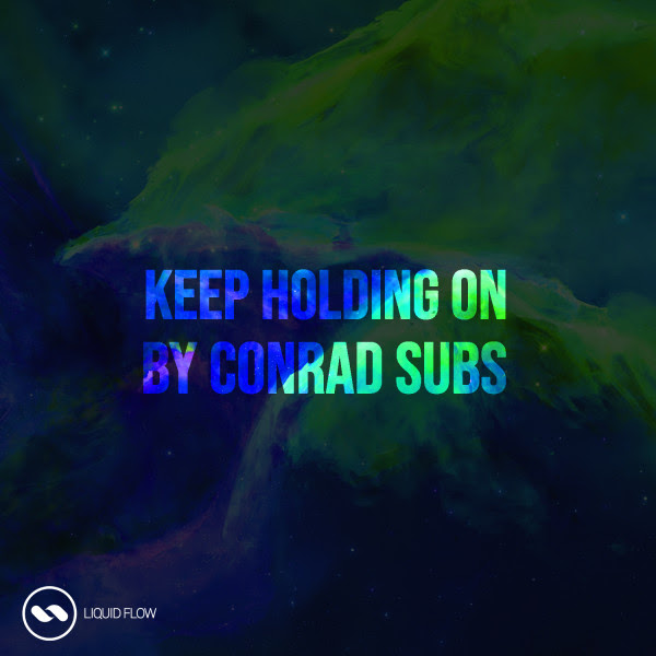 Conrad Subs - Keep Holding On
