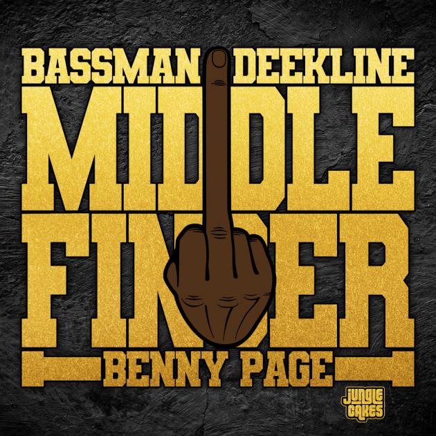 Bassman, Deekline, Benny Page - Middle Finger