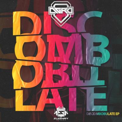 Agro - Discombobulate EP