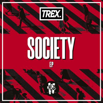Trex - Society EP