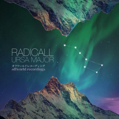 Radicall - Ursa Major EP