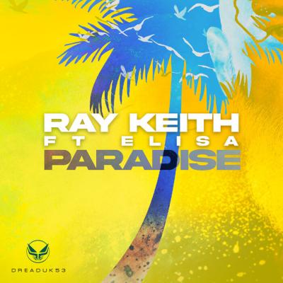 Ray Keith feat E-LISA - Paradise