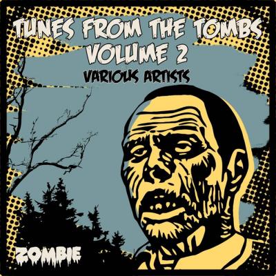 Various Artists - Tunes From The Tombs Volume 2