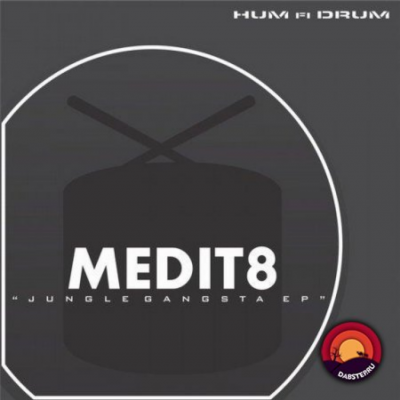 Medit8 - Jungle Gangsta EP