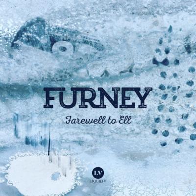 Furney - Farewell to Ell [Liquid V]