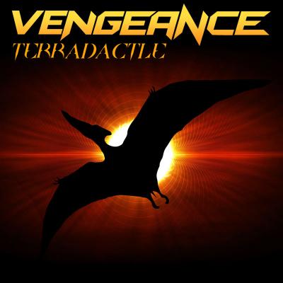 Vengeance - Terradactle