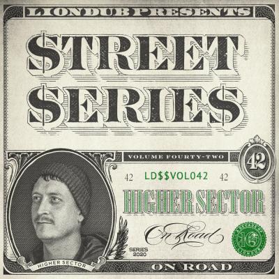 Higher Sector - Liondub Street Series Vol.42: On Road
