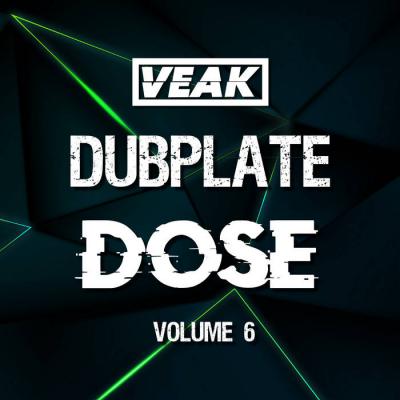 Veak - Dubplate Dose Volume 6