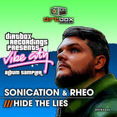 Sonication Feat Rheo - Hide The Lies
