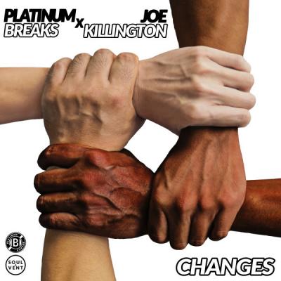 Platinum Breaks x Joe Killington - Changes