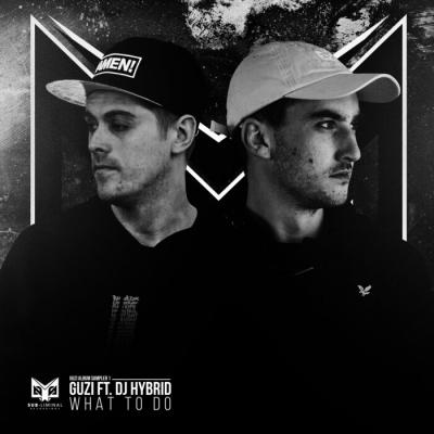 Guzi - What To Do Ft. DJ Hybrid