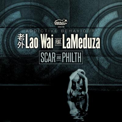Lao Wai Ft. LaMeduza (+Scar & Philth Remixes)