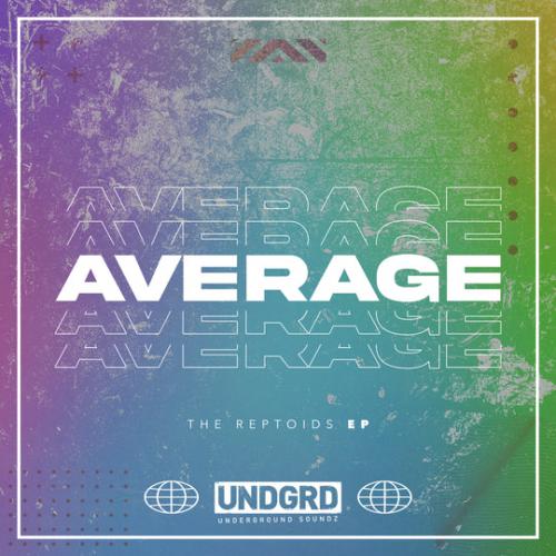 Average  The Reptoids EP